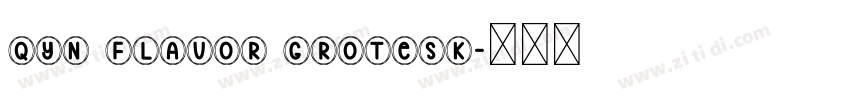 Qyn Flavor Grotesk字体转换